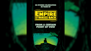 『スター・ウォーズ 帝国の逆襲』40周年アンソロジーが発売へ。ケン・リュウ、ンネディ・オコラファーなど43名のSF作家らが参加